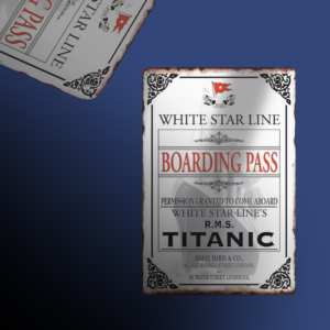 Plaque en métal Titanic – BOARDING PASS