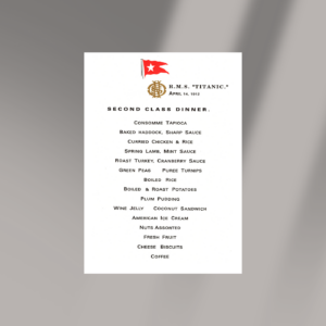 Menu du dîner 2ème classe – RMS Titanic (reproduction historique)