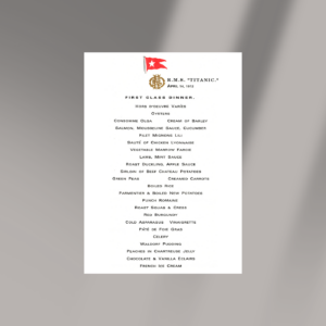 Menu du dîner 1ère classe – RMS Titanic (reproduction historique)