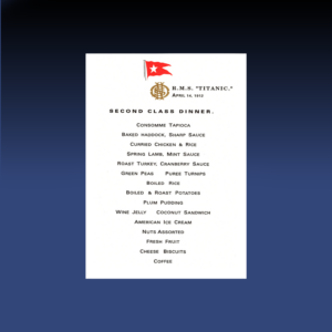 Menu du dîner 2ème classe – RMS Titanic (reproduction historique)